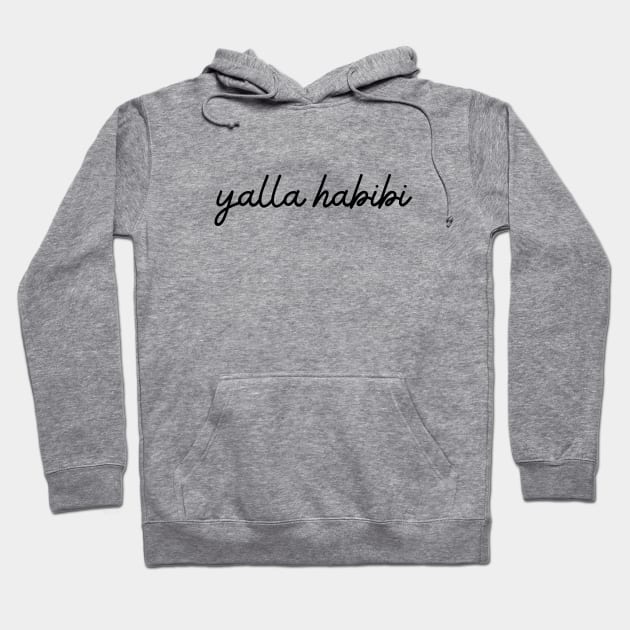 yalla habibi - black Hoodie by habibitravels